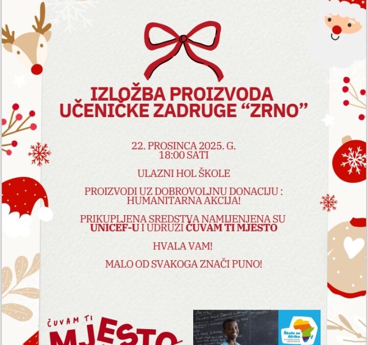 Izložba proizvoda Učeničke zadruge “Zrno”
